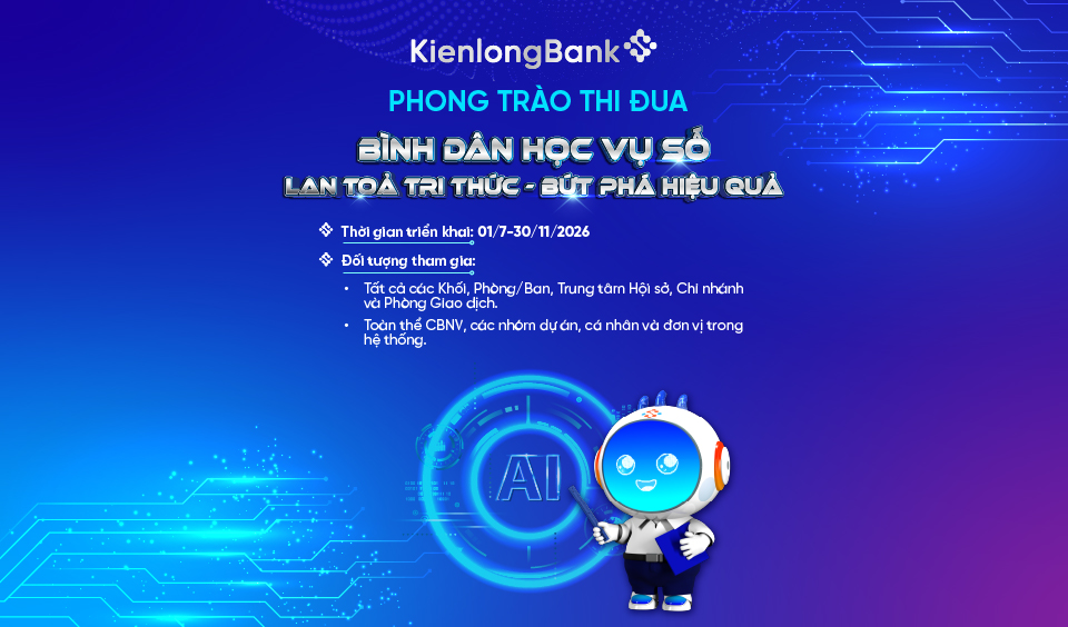 KienlongBank triển khai Phong trào thi đua "Bình dân học vụ số - Lan tỏa tri thức, bứt phá hiệu quả"